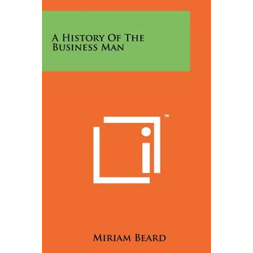A History Of The Business Man