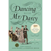 Dancing with Mr. Darcy: Stories Inspired by Jane Austen and Chawton House