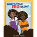 What's Your Fro-Blem?