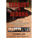 Tragedy in Sedona: My Life in James Arthur Ray's Inner Circle