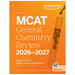 MCAT General Chemistry Review 2026-2027: Online + Book