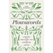 Plowswords: Literature and the Agricultural Trap from Shakespeare to Coetzee