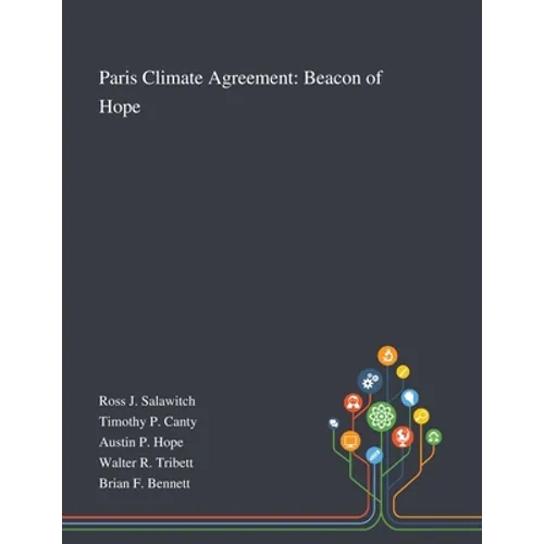 Paris Climate Agreement: Beacon of Hope