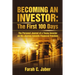 Becoming an Investor: The First 100 Days