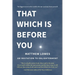 That Which is Before You: An Invitation to Enlightenment