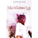 Birthmarks: Poems