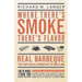 Where There's Smoke There's Flavor: Real Barbecue - The Tastier Alternative to Grilling