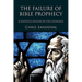 The Failure of Bible Prophecy: A Skeptic's Review of the Evidence