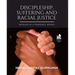 Discipleship, Suffering and Racial Justice: Mission in a Pandemic World