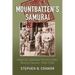 Mountbatten's Samurai: Imperial Japanese Army and Navy Forces under British Control in Southeast Asia, 1945-1948