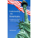 Understanding the Americans: A Handbook for Visitors to the United States