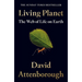 Living Planet: The Web of Life on Earth