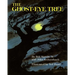 The Ghost-Eye Tree