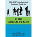Dsm-5-Tr(r) Casebook and Treatment Guide for Child Mental Health