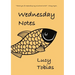 Wednesday Notes