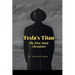 Tesla's Titan: The Elon Musk Chronicles