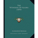 The Wonders Of Alaska (1890)