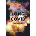 The Long COVID Reader: Writing and Poetry from 45 Long Haulers