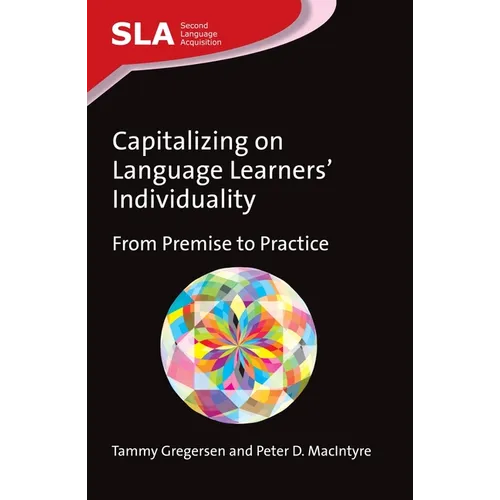 Capitalizing on Language Learners' Individuality: From Premise to Practice, 72