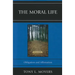 The Moral Life: Obligaton and Affirmation