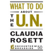 What to Do about the U.N.