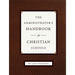 The Administrator's Handbook for Christian Schools