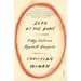 Zero at the Bone: Fifty Entries Against Despair