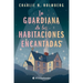 Guardiana de Las Habitaciones Encantadas, La