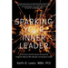 Sparking Your Inner Leader: A Practical and Passionate Perspective from the Mascot Who Became an Executive Coach