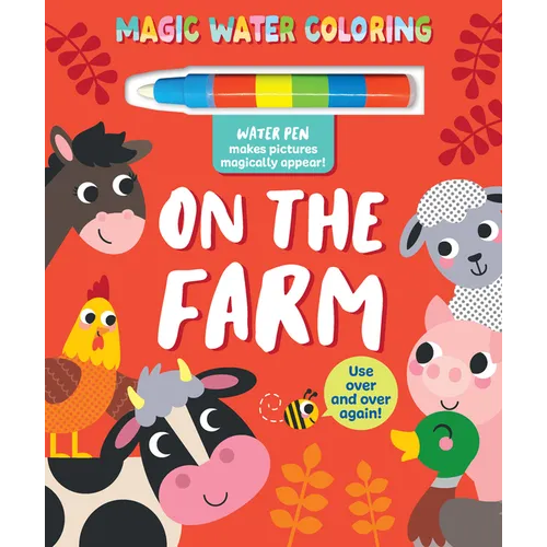 Magic Water Coloring: On the Farm with Water Pen