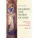 Hearing the Word of God: Reflections on the Sunday Readings: Year A