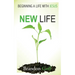New Life: Beginning a Life with Jesus