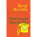 Quicksand/Stargazing