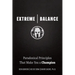 Extreme Balance: Paradoxical Principles That Make You a Champion