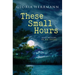 These Small Hours