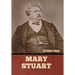 Mary Stuart