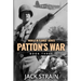 Patton's War: Book Three in The World in Flames series