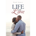 Life and Love