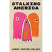 Stalking America