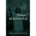 Faithful Resistance: The Seat of Moses and the Story of Conscience in History