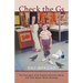 Check the GS: The True Story of an Eclectic American Family and Their Wacky Family Business