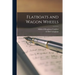 Flatboats and Wagon Wheels