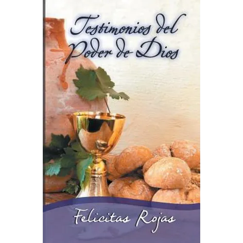 Testimonios del Poder de Dios