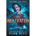 Holding the Fort: The Infiltration