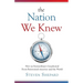 The Nation We Knew: How an Extraordinary Geophysical Event Reinvented America-and the World