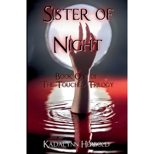 Sister of Night: Book 1 of the Touched Trilogy