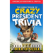 The Great Book of Crazy President Trivia: Interesting Stories of American Presidents