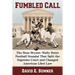 Fumbled Call: The Bear Bryant-Wally Butts Football Scandal That Split the Supreme Court and Changed American Libel Law