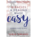 Miracles & Healing Made Easy: Inspiring Stories of Faith