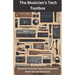 The Musician's Tech Toolbox-Essential Technical Tips and Equipment Know-How for Musicians